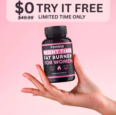 Femina™ Fat Burner - TRY FREE